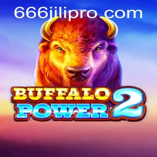 Exploring the Thrills of BuffaloPower2 with 666JILI