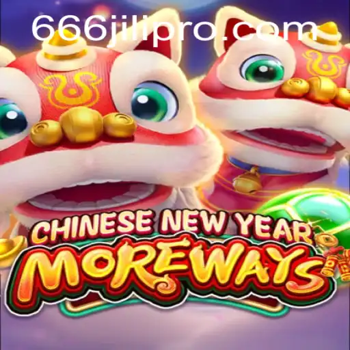 CHINESENEWYEARMOREWAYS: An Exciting Journey into the World of 666JILI