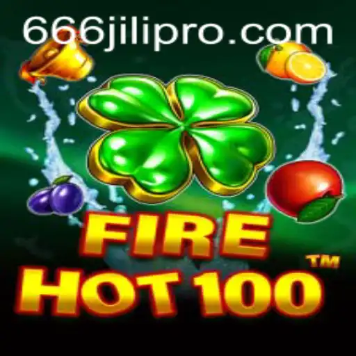 Exploring the Thrills of FireHot100 and the Power of 666JILI in Gaming