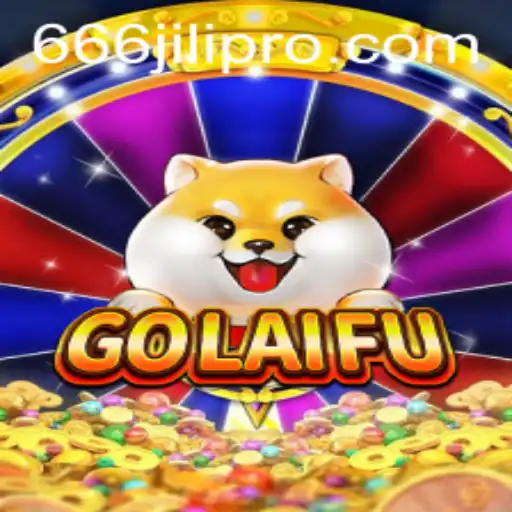 Unveiling the Exciting World of GoLaiFu: A Deep Dive into 666JILI