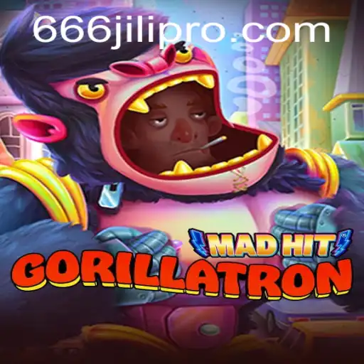 Discover the Thrilling World of MadHitGorillatron with 666JILI