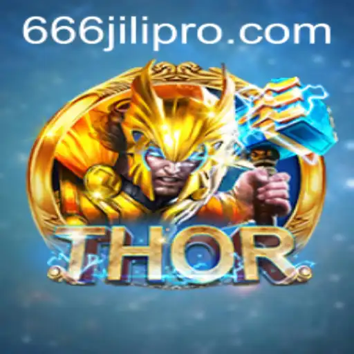 Exploring the Thrilling World of THOR: The Game with a Twist of 666JILI