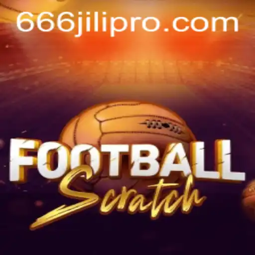 FootballScratch: Revolutionizing Virtual Sports Entertainment with 666JILI