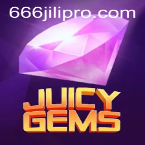 Explore the Enchanting World of JuicyGems: Navigate with 666JILI