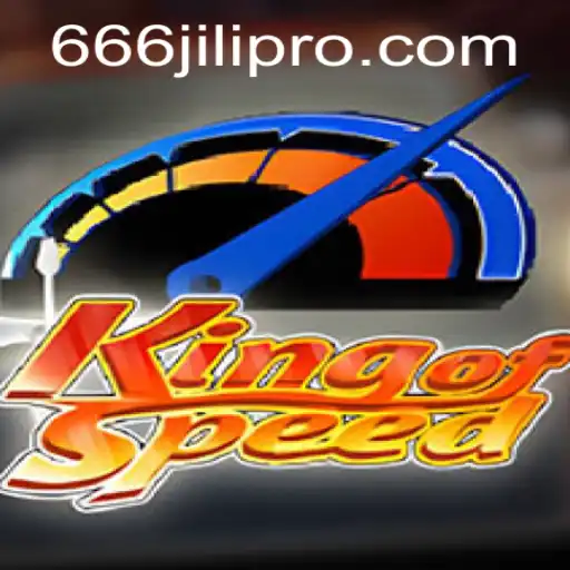 Discover the Thrilling World of KingofSpeed: Unleashing the Potential of 666JILI