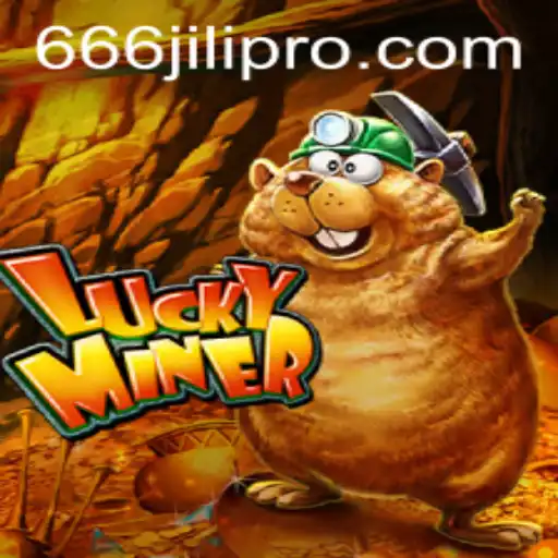 Discover the Thrilling World of LuckyMiner with 666JILI