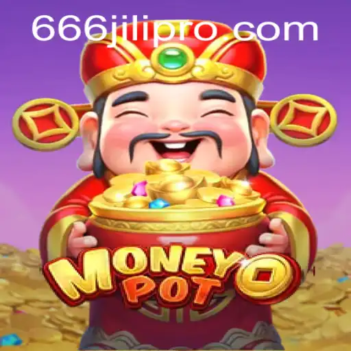 Exploring MoneyPot: A Comprehensive Look into the Game with 666JILI