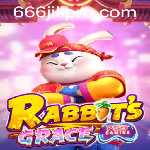 Exploring the Enchanting World of RabbitsGrace and Its Mysterious Code 666JILI